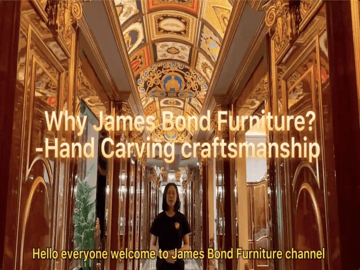 Why James Bond furniture?Hand carving craftsmanship